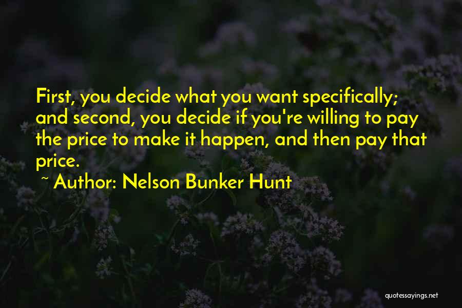 Nelson Bunker Hunt Quotes 1550295