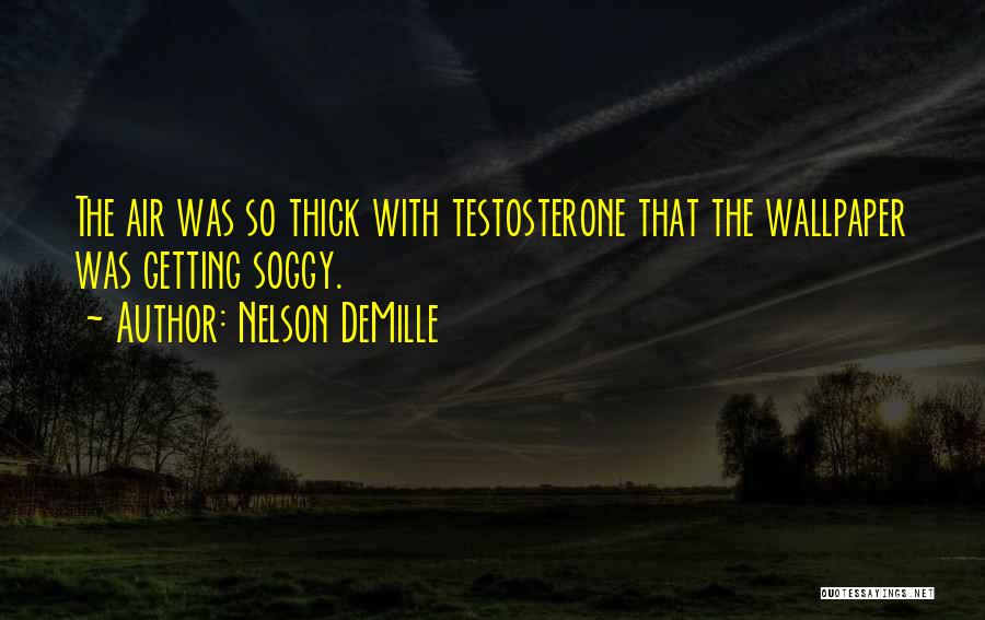 Nelson DeMille Quotes 1137757