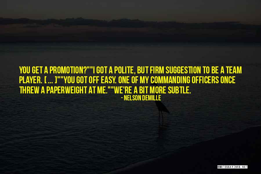 Nelson DeMille Quotes 1283679 Nelson DeMille Quotes 1283679