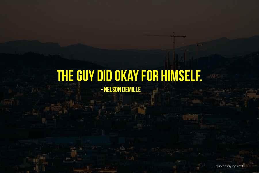 Nelson DeMille Quotes 1558593 Nelson DeMille Quotes 1558593