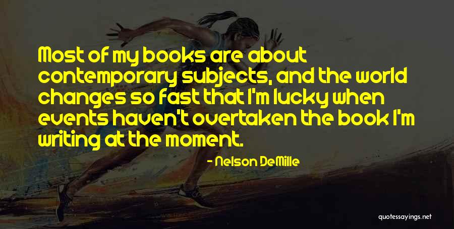 Nelson DeMille Quotes 2236483