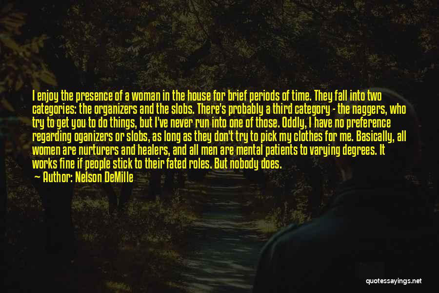 Nelson DeMille Quotes 2240713