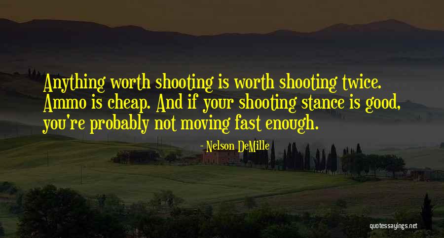 Nelson DeMille Quotes 495697