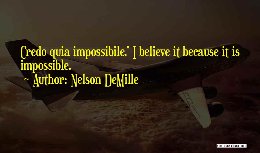 Nelson DeMille Quotes 662127