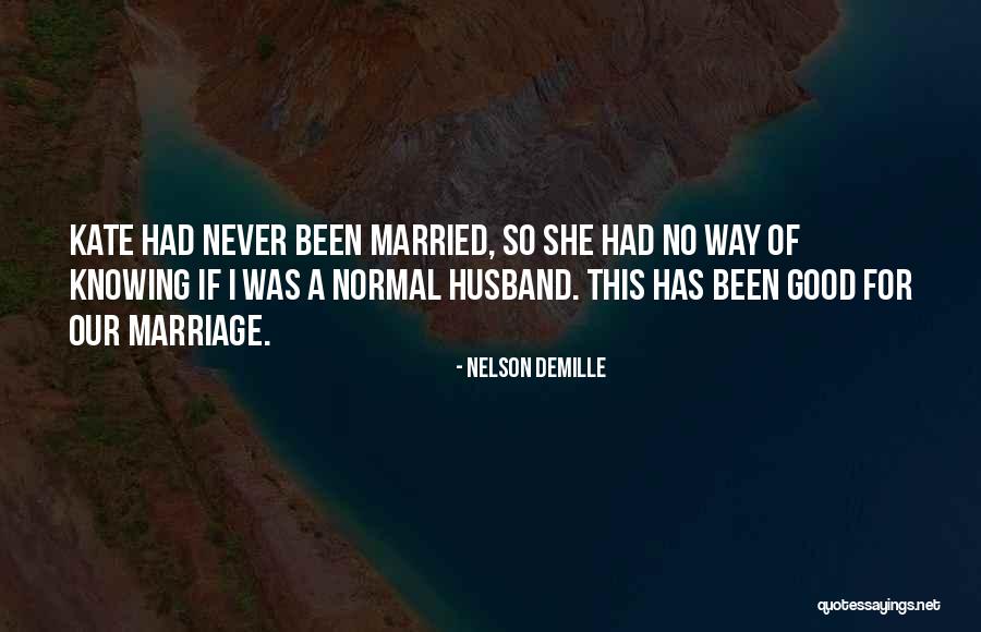 Nelson DeMille Quotes 940076