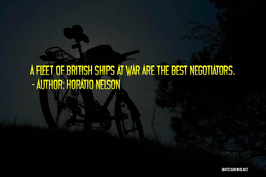 Nelson Horatio Quotes By Horatio Nelson