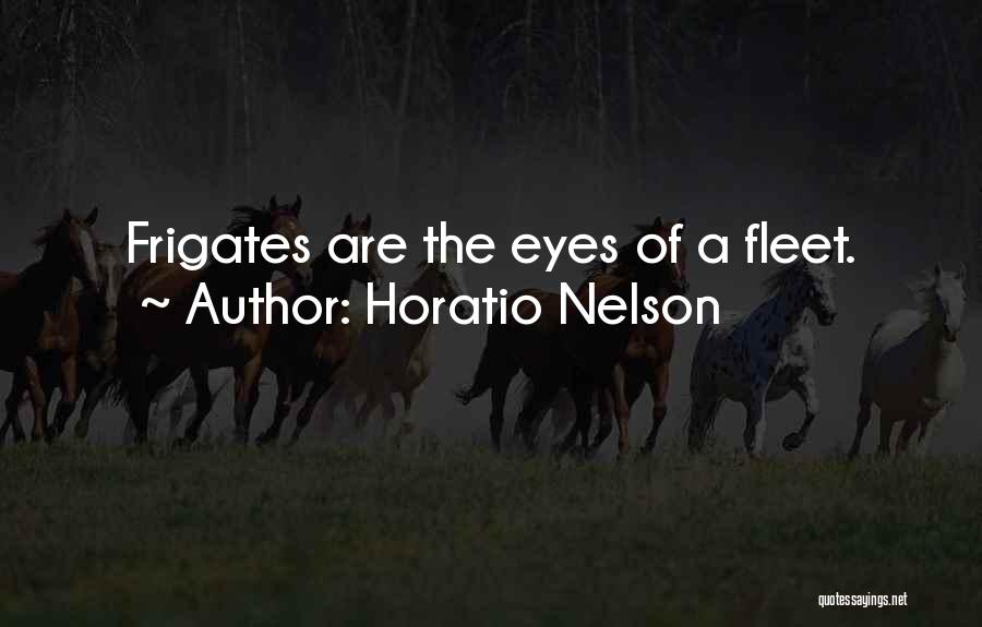 Nelson Horatio Quotes By Horatio Nelson