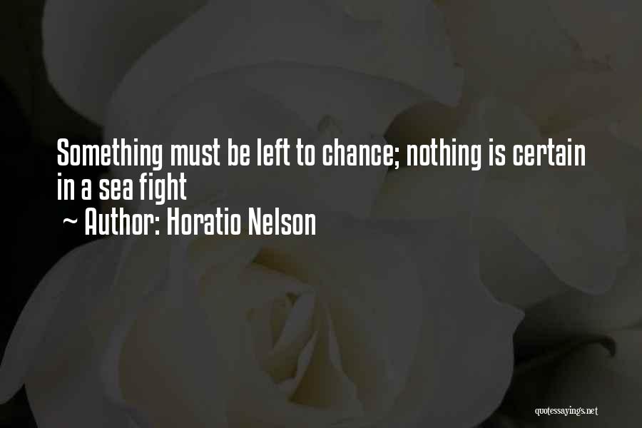 Nelson Horatio Quotes By Horatio Nelson