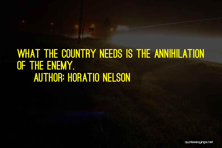 Nelson Horatio Quotes By Horatio Nelson