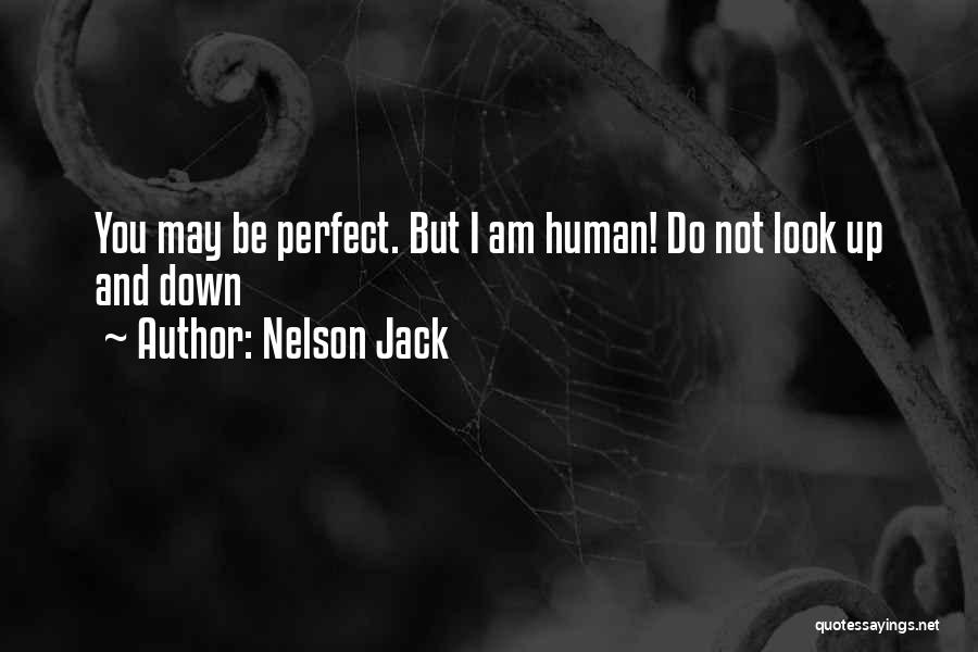 Nelson Jack Quotes 1013475