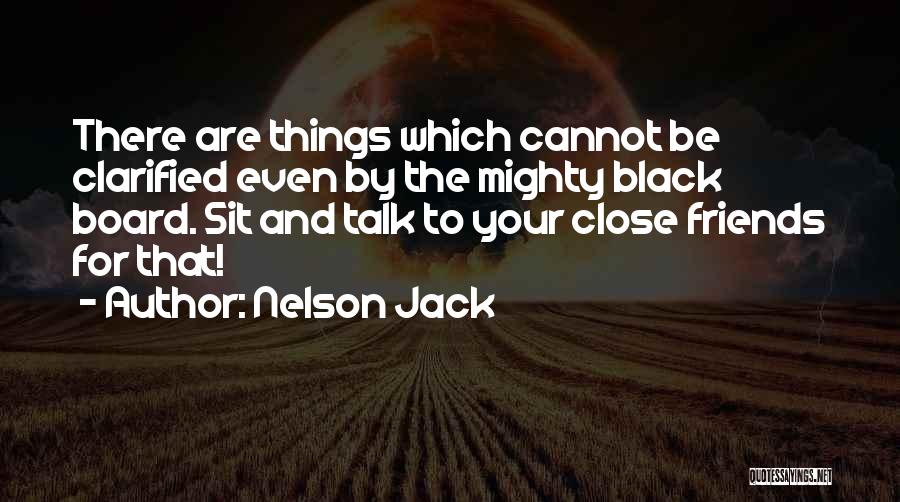 Nelson Jack Quotes 1016045