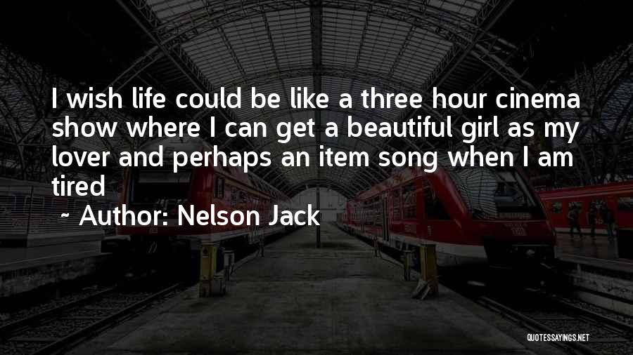 Nelson Jack Quotes 518691