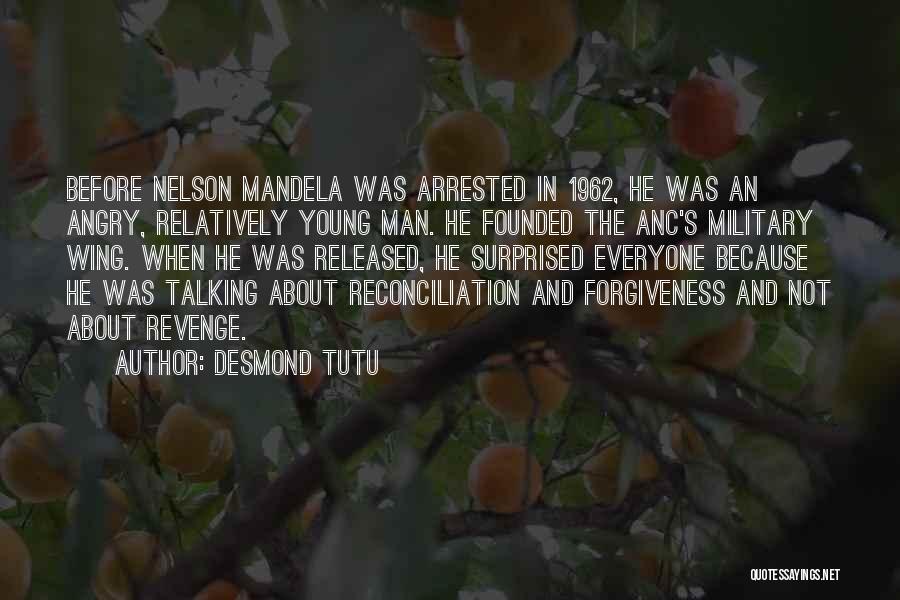 Nelson Mandela Anc Quotes By Desmond Tutu