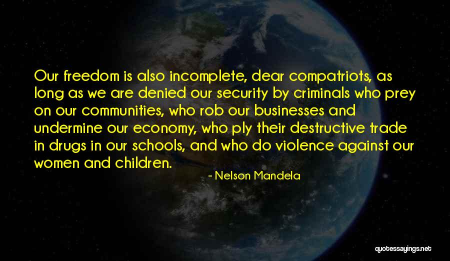 Nelson Mandela Freedom Quotes By Nelson Mandela Nelson Mandela Freedom Quotes By Nelson Mandela