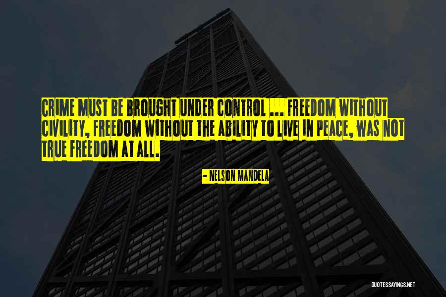 Nelson Mandela Freedom Quotes By Nelson Mandela Nelson Mandela Freedom Quotes By Nelson Mandela