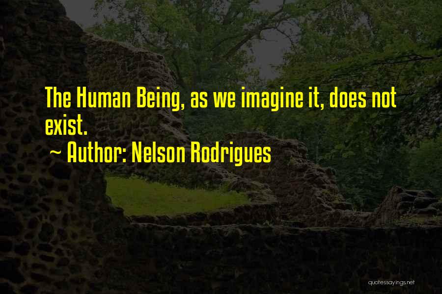 Nelson Rodrigues Quotes 1152258