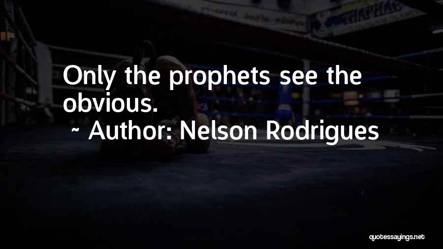 Nelson Rodrigues Quotes 183081