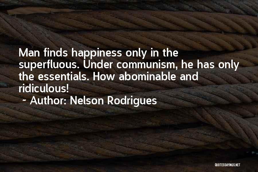 Nelson Rodrigues Quotes 1843879