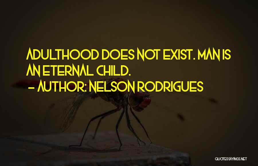 Nelson Rodrigues Quotes 2183882