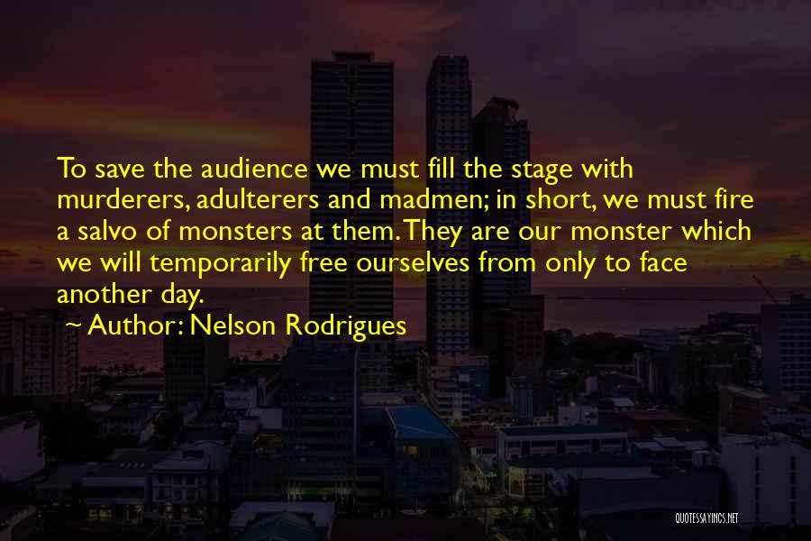 Nelson Rodrigues Quotes 413582