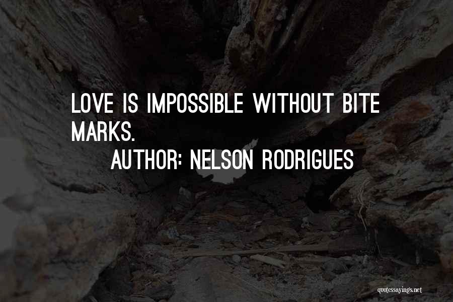 Nelson Rodrigues Quotes 574907