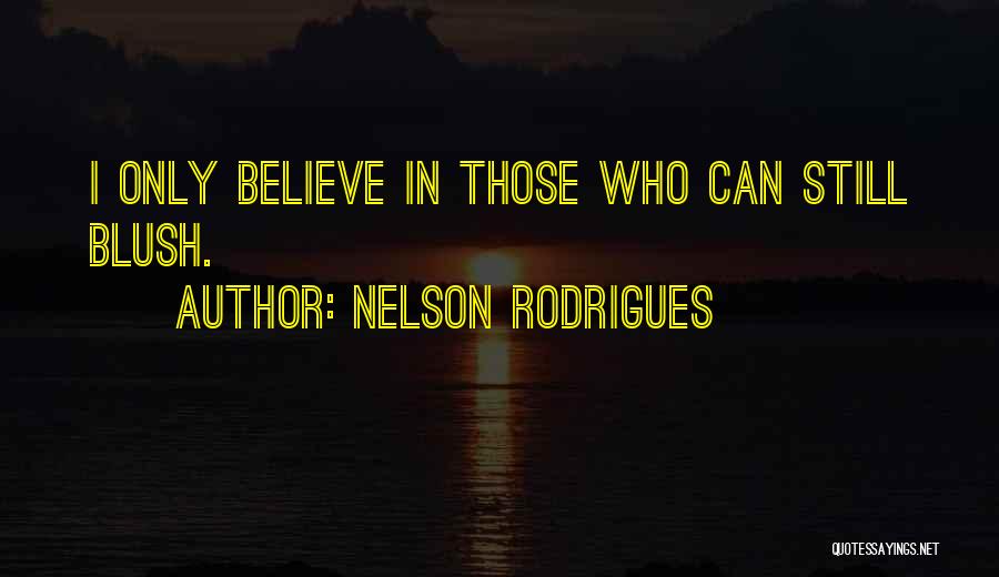 Nelson Rodrigues Quotes 862868