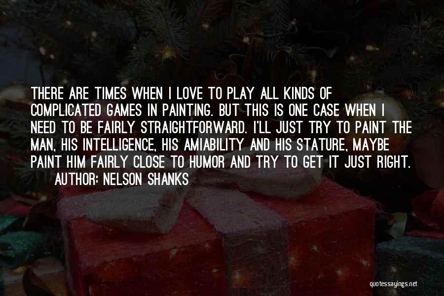 Nelson Shanks Quotes 1262029