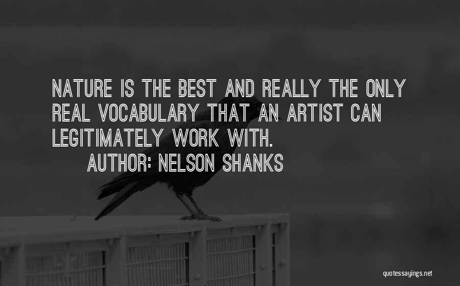 Nelson Shanks Quotes 2146461