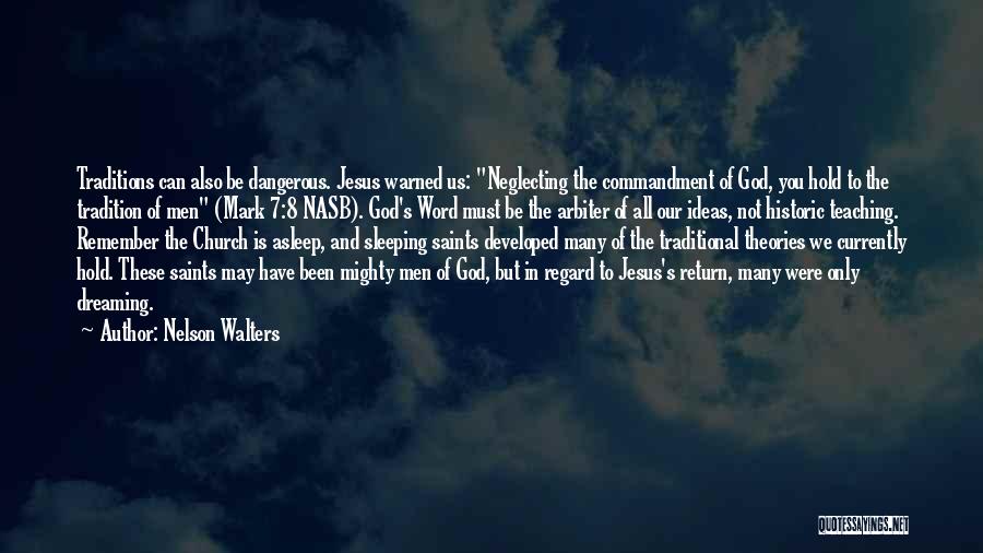 Nelson Walters Quotes 2116142