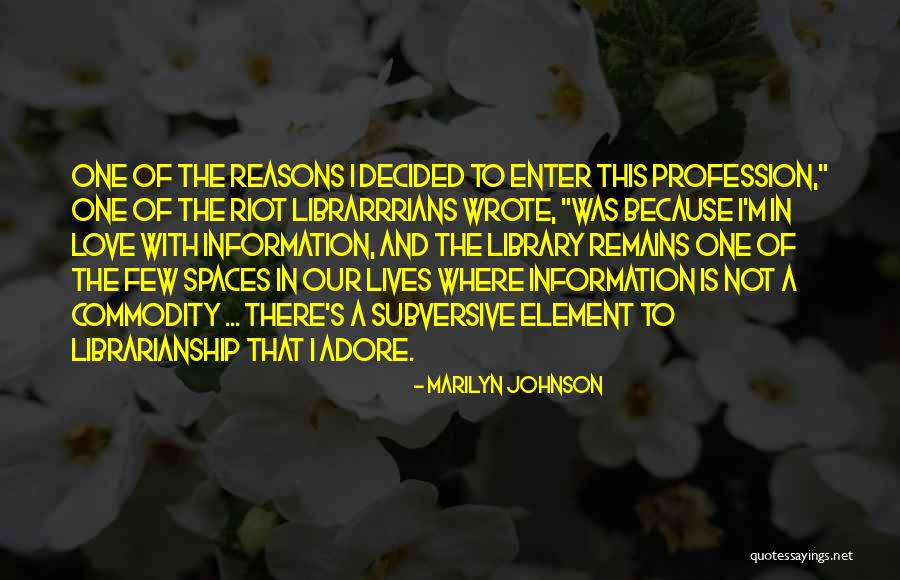 Nelsy Michael Quotes By Marilyn Johnson Nelsy Michael Quotes By Marilyn Johnson