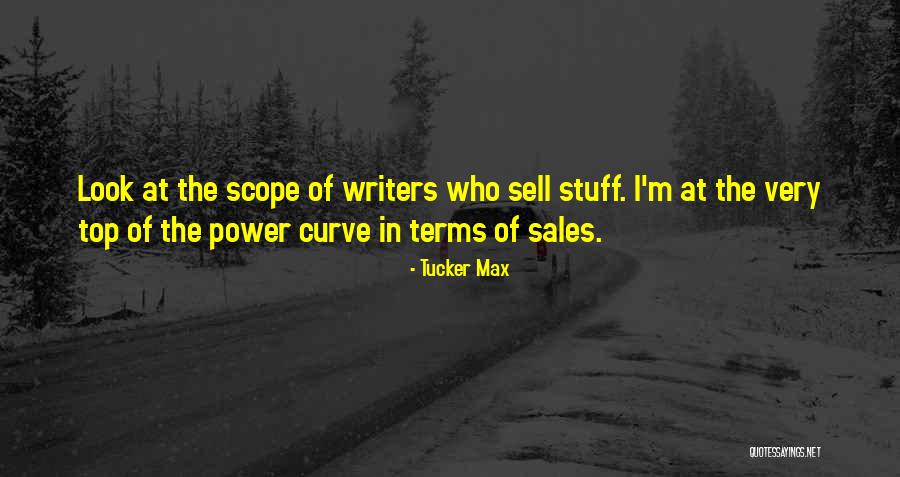 Nelsy Michael Quotes By Tucker Max Nelsy Michael Quotes By Tucker Max