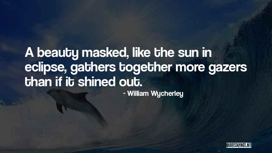 Nelvana Quotes By William Wycherley Nelvana Quotes By William Wycherley