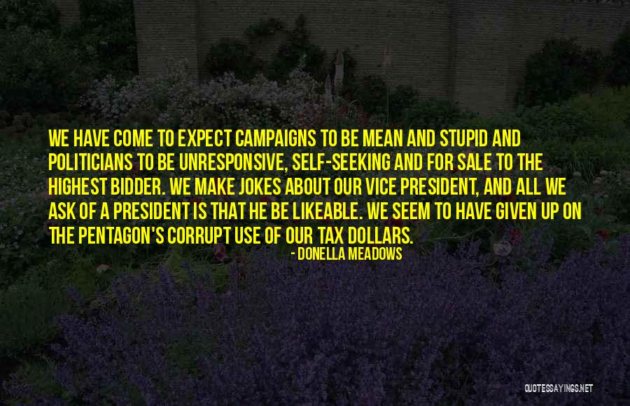 Nelya Melnitchouk Quotes By Donella Meadows Nelya Melnitchouk Quotes By Donella Meadows