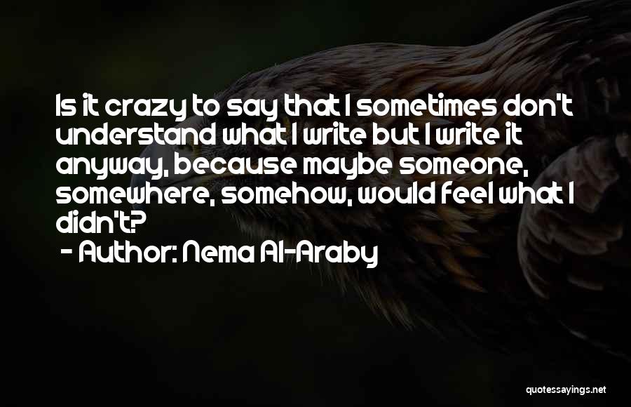 Nema Al-Araby Quotes 761461