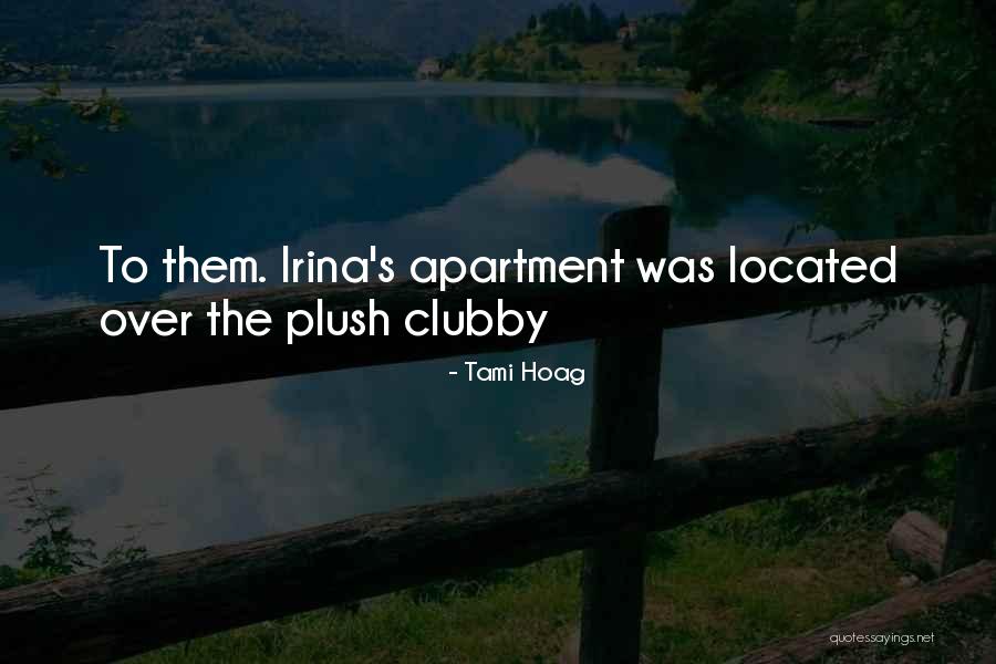 Nemam Ja Quotes By Tami Hoag