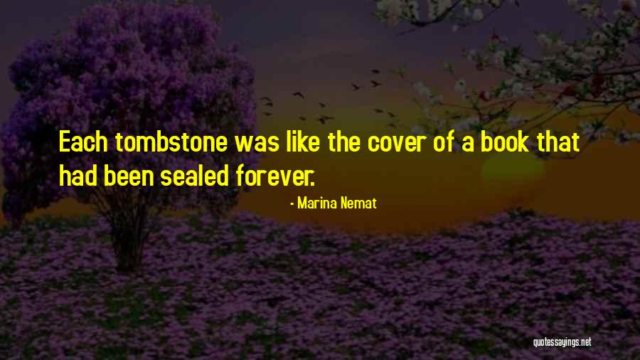 Nemat Quotes By Marina Nemat Nemat Quotes By Marina Nemat