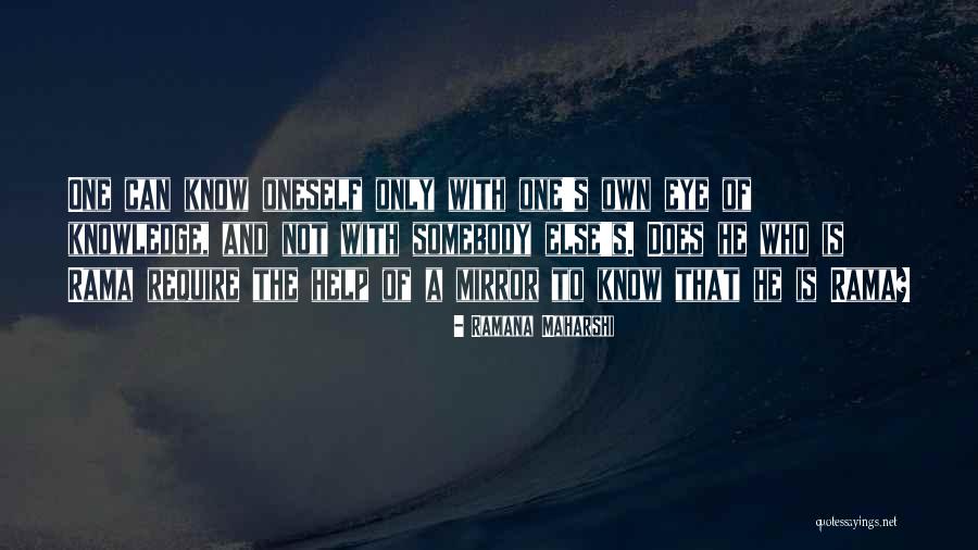Nematollah Gorji Quotes By Ramana Maharshi Nematollah Gorji Quotes By Ramana Maharshi