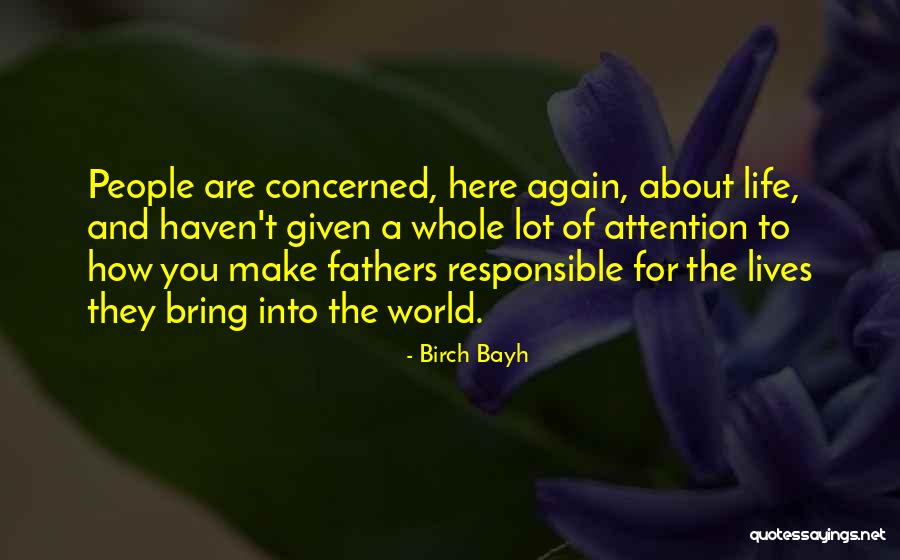 Nemeh Family Quotes By Birch Bayh Nemeh Family Quotes By Birch Bayh