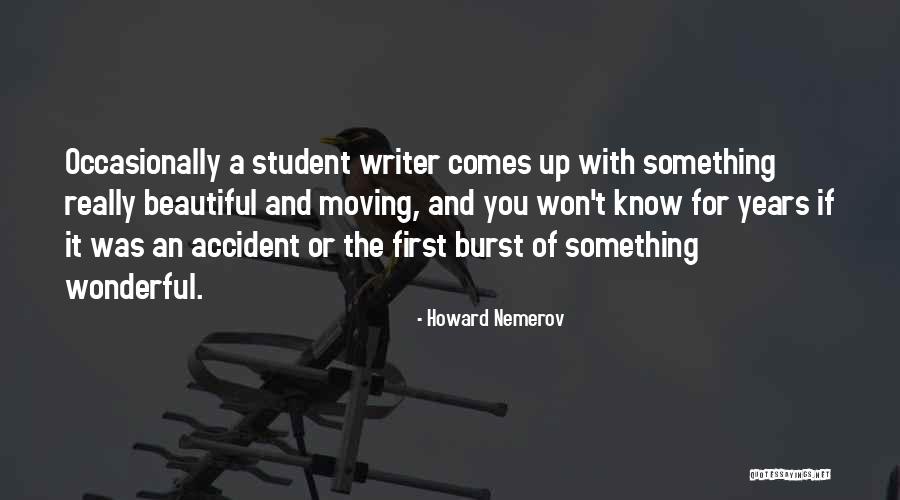 Nemerov Quotes By Howard Nemerov Nemerov Quotes By Howard Nemerov