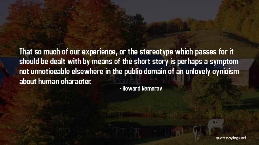 Nemerov Quotes By Howard Nemerov Nemerov Quotes By Howard Nemerov