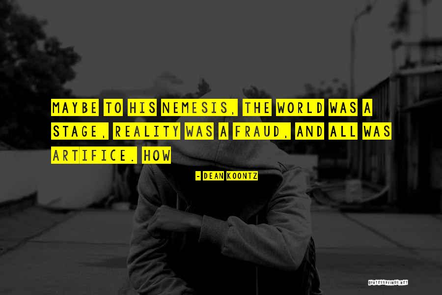 Nemesis Quotes By Dean Koontz Nemesis Quotes By Dean Koontz