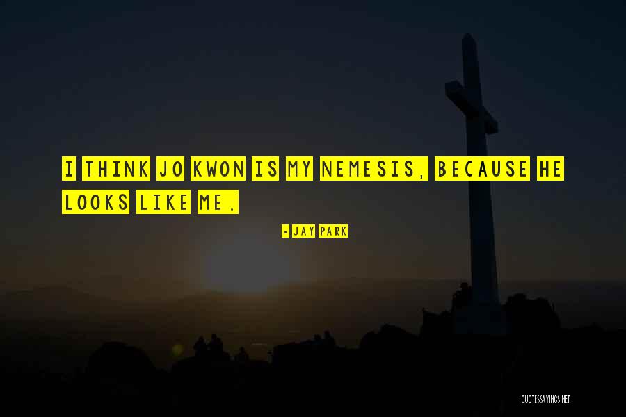 Nemesis Quotes By Jay Park Nemesis Quotes By Jay Park