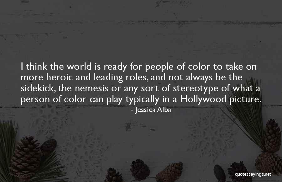 Nemesis Quotes By Jessica Alba Nemesis Quotes By Jessica Alba