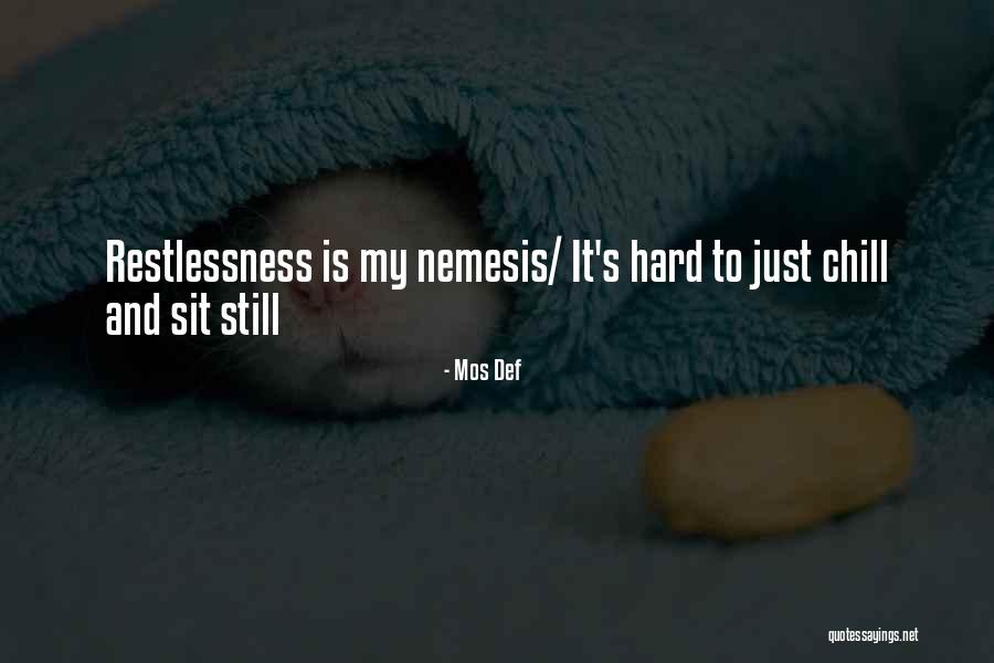 Nemesis Quotes By Mos Def Nemesis Quotes By Mos Def