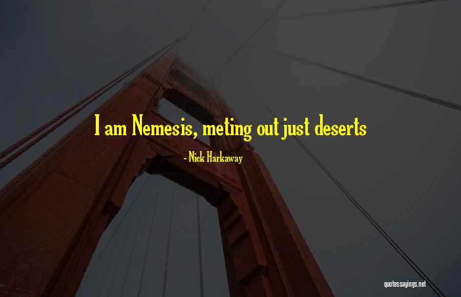 Nemesis Quotes By Nick Harkaway Nemesis Quotes By Nick Harkaway