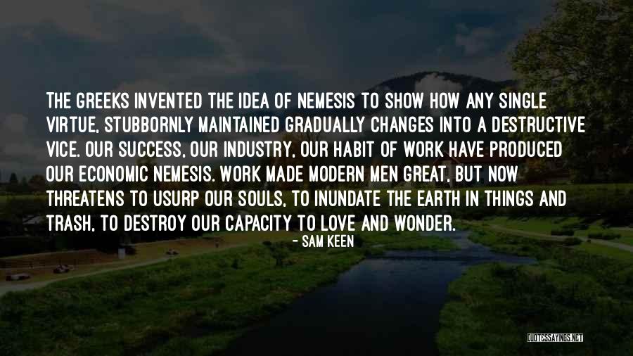 Nemesis Quotes By Sam Keen Nemesis Quotes By Sam Keen