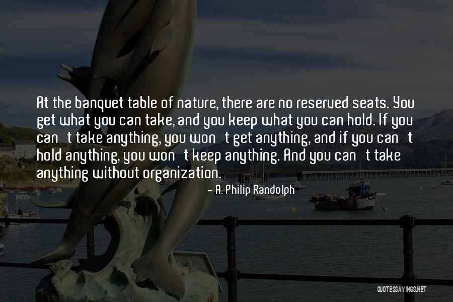 Nemeziz Tango Quotes By A. Philip Randolph Nemeziz Tango Quotes By A. Philip Randolph