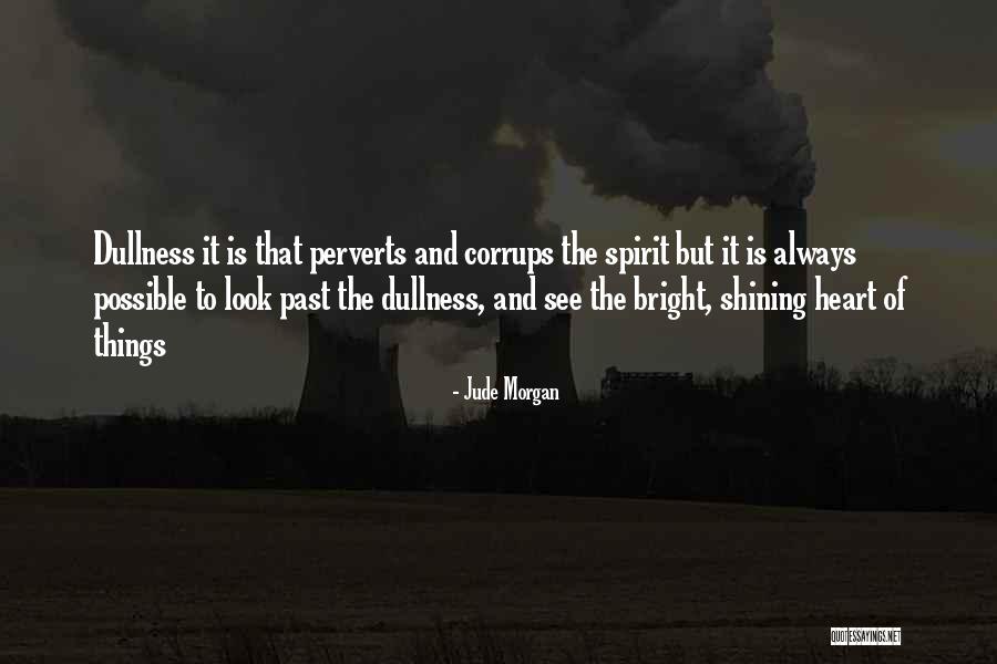 Nemini Res Quotes By Jude Morgan Nemini Res Quotes By Jude Morgan