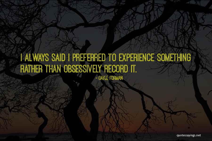 Nemiran San Kod Quotes By Gayle Forman Nemiran San Kod Quotes By Gayle Forman