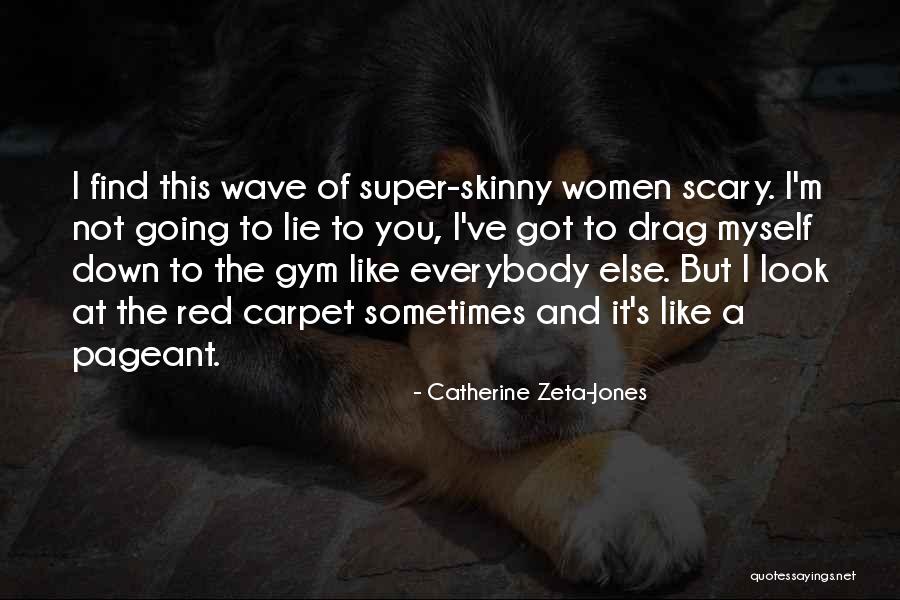 Nemiri Ivo Quotes By Catherine Zeta-Jones Nemiri Ivo Quotes By Catherine Zeta-Jones